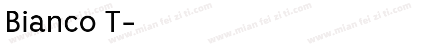 Bianco T字体转换